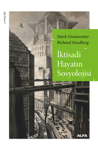 İktisadi Hayatın Sosyolojisi | benlikitap.com