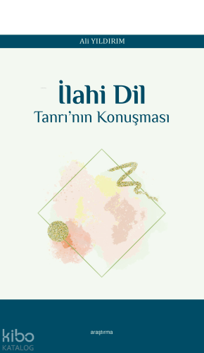 İlahi Dil;Tanrı’nın Konuşması | benlikitap.com