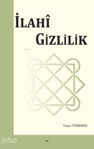 İlahi Gizlilik | benlikitap.com