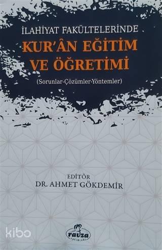 İlahiyat Fakültelerinde Kuran Eğitim ve Öğretimi | benlikitap.com