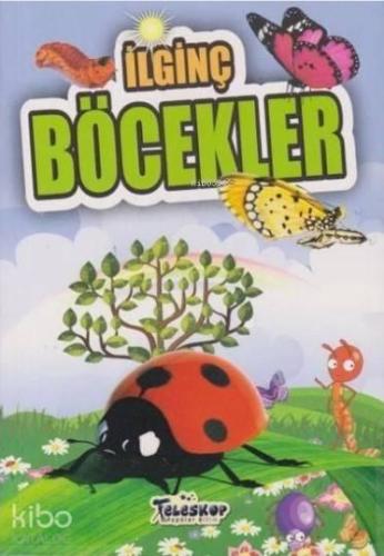 İlginç Böcekler | benlikitap.com