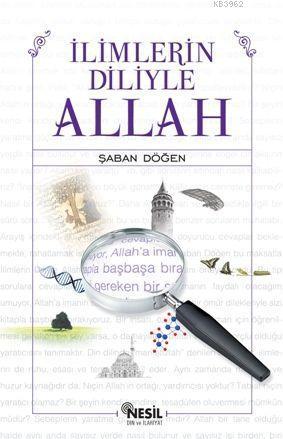 İlimlerin Diliyle Allah | benlikitap.com