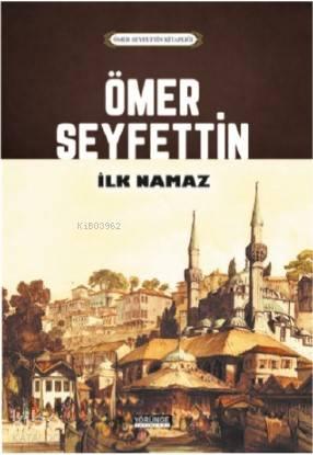 İlk Namaz | benlikitap.com