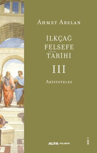 İlkçağ Felsefe Tarihi -3 | benlikitap.com