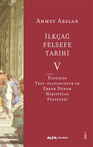 İlkçağ Felsefe Tarihi -5 | benlikitap.com