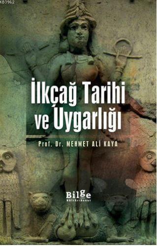 İlkçağ Tarihi ve Uygarlığı | benlikitap.com