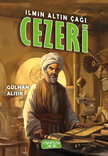 İlmin Altın Çağı Cezeri | benlikitap.com