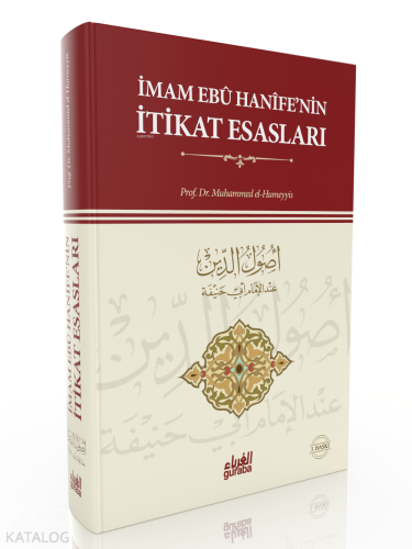 İmam Ebû Hanîfe'nin İtikat Esasları (Ciltli) | benlikitap.com