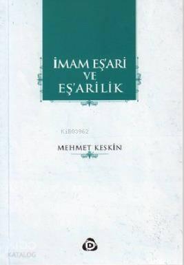 İmam Eş'ari ve Eş'arilik | benlikitap.com