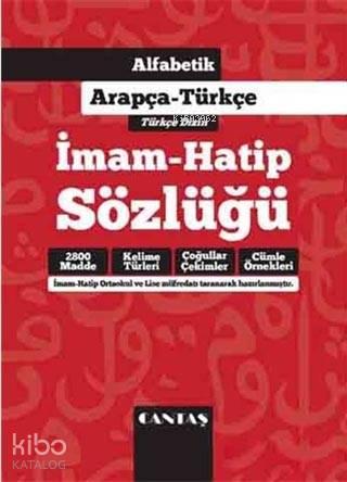 İmam Hatip Sözlüğü; Alfabetik Arapça - Türkçe | benlikitap.com