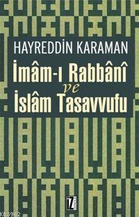 İmâm-ı Rabbânî ve İslâm Tasavvufu | benlikitap.com