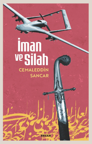 İman ve Silah | benlikitap.com