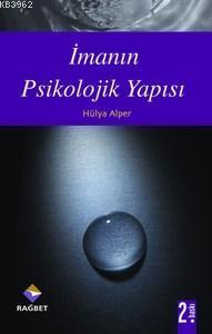 İmanın Psikolojik Yapısı | benlikitap.com