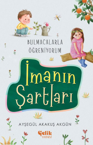 İmanın Şartları - Bulmacalarla Öğreniyorum | benlikitap.com