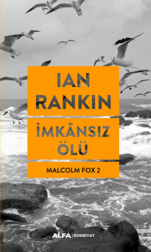 İmkansız Ölü;Malcolm Fox 2 | benlikitap.com