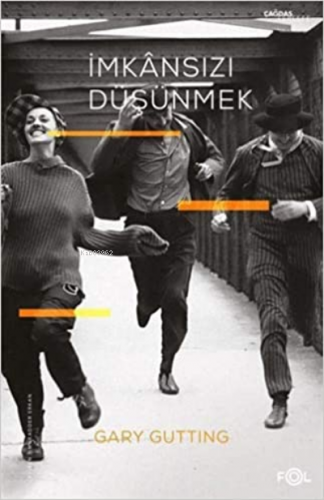 İmkansızı Düşünmek;1960 Sonrası Fransız Felsefesi | benlikitap.com