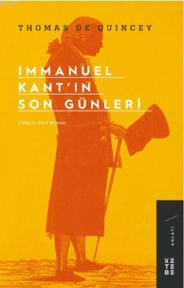 Immanuel Kant'ın Son Günleri | benlikitap.com