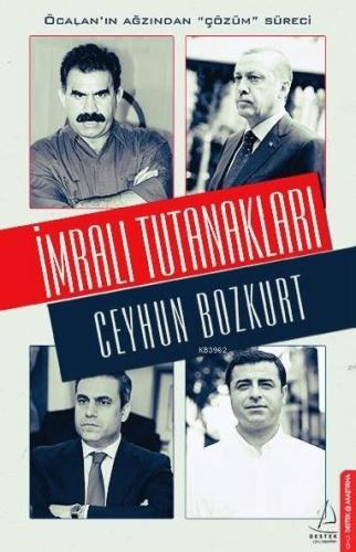 İmralı Tutanakları; Öcalan'ın Ağzından Çözüm Süreci | benlikitap.com