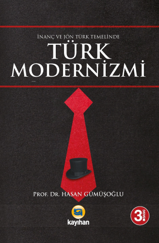 İnanç ve Jön Türk Temalinde Türk Modernizmi | benlikitap.com