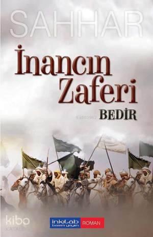 İnancın Zaferi Bedir | benlikitap.com