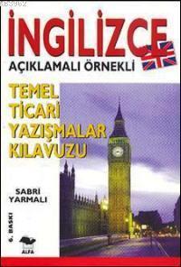 İngilizce Temel Ticari Yazışmalar Kılavuzu | benlikitap.com