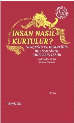 İnsan Nasıl Kurtulur? | benlikitap.com