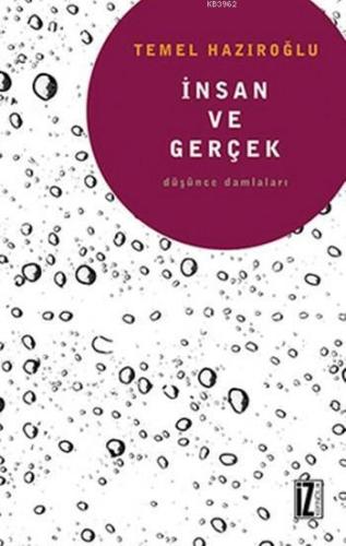 İnsan ve Gerçek | benlikitap.com