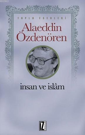 İnsan ve İslam | benlikitap.com