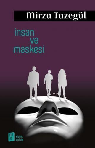 İnsan ve Maskesi | benlikitap.com