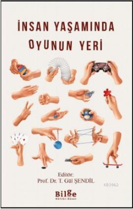 İnsan Yaşamında Oyunun Yeri | benlikitap.com