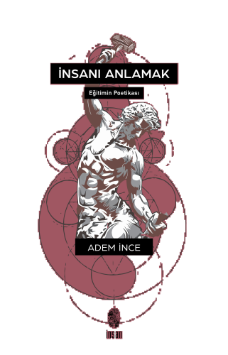 İnsanı Anlamak (Eğitimin Poetikası) | benlikitap.com