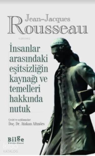 İnsanlar Arasındaki Eşitsizliğin Kaynağı ve Temelleri Hakkında Nutuk |