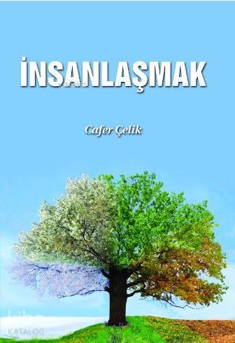 İnsanlaşmak | benlikitap.com