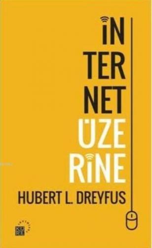 İnternet Üzerine | benlikitap.com