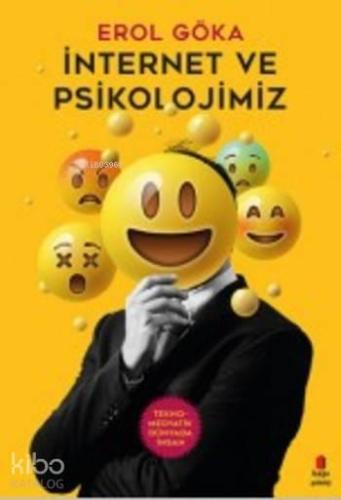 İnternet ve Psikolojimiz | benlikitap.com