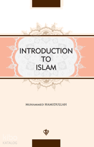 İntroduction To İslam | benlikitap.com