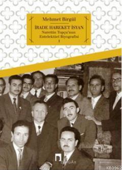 İrade Hareket İsyan | benlikitap.com