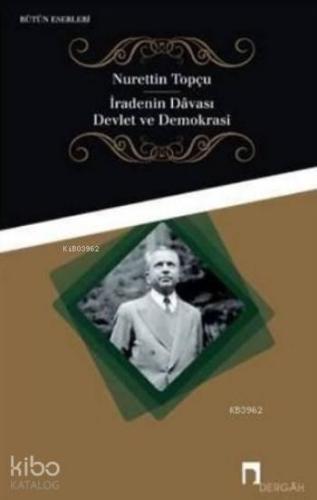 İradenin Davası Devlet ve Demokrasi | benlikitap.com