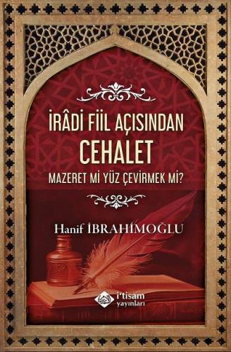 İradi Fiil Açısından Cehalet | benlikitap.com