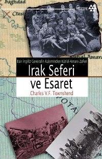 Irak Seferi ve Esaret | benlikitap.com