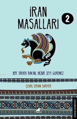 İran Masalları 2;Her Tarafa Bakan, Hiç Bir Şeyi Göremez | benlikitap.