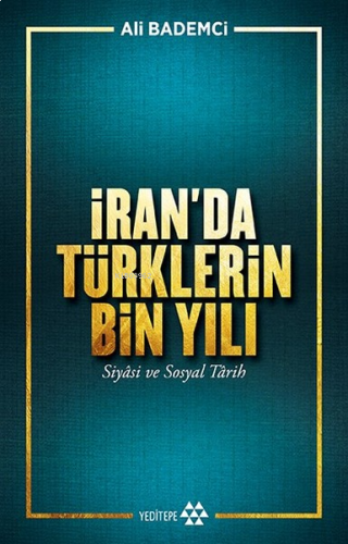 İran'da Türklerin Bin Yılı | benlikitap.com