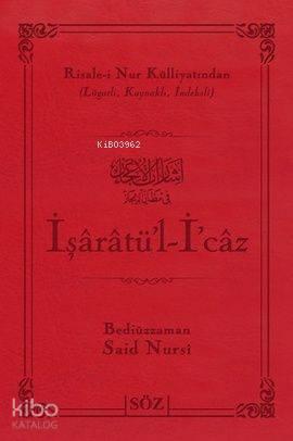 İşaratü'l - İ'caz (Çanta Boy); Risale-i Nur Külliyatından Lügatlı, Kay