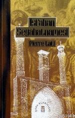 İsfahan Seyhatnamesi | benlikitap.com