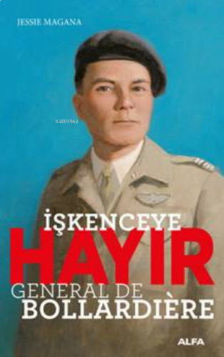 İşkenceye Hayır - General De Bollardiere | benlikitap.com