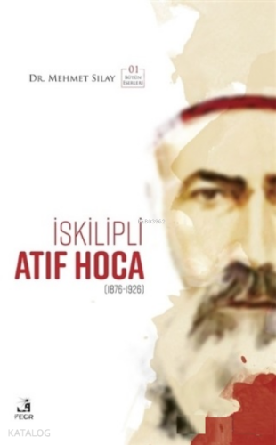 İskilipli Atıf Hoca | benlikitap.com