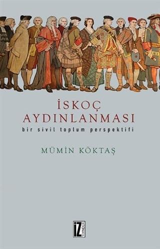 İskoç Aydınlanması; Bir Sivil Toplum Perspektifi | benlikitap.com