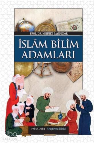 İslâm Bilim Adamları (Harita İlaveli) | benlikitap.com