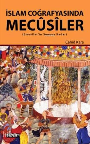 İslam Coğrafyasında Mecûsiler | benlikitap.com