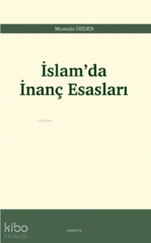 İslam'da İnanç Esasları | benlikitap.com